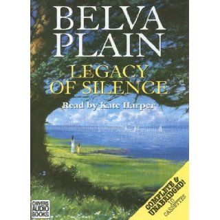 Legacy of Silence Belva Plain, Kate Harper 9780754003298 Books