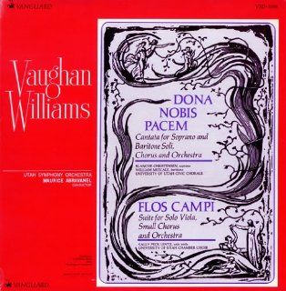 Vaughan Williams ~ Dona Nobis Pacem; Flos Campi Music