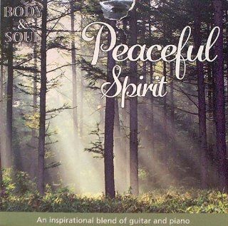 Peaceful Spirit an Inspirational Blend of Guitar and Piano Gospel Melodies Music