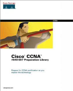 Cisco CCNA Preparation Library #640 507 Stephen McQuerry, Wendell Odom Books