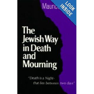 The Jewish Way in Death and Mourning Maurice Lamm, Emanuel Rackman 9780824601263 Books
