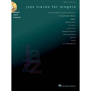 Jazz Tracks for Singers   Men's Edition Book/CD Packs with Jazz Trio Tracks (Vocal Collection) Steve Rawlins 9780634060700 Books