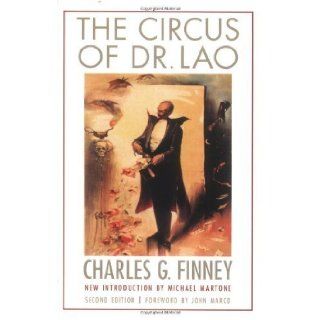 The Circus of Dr. Lao, Second Edition (Bison Frontiers of Imagination) 2nd (second) edition by Finney, Charles G. published by Bison Books (2011) [Paperback] Books
