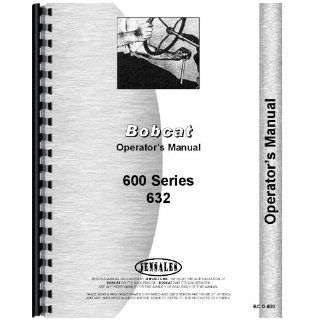 Bobcat 632 Skid Steer Operators Manual Jensales Ag Products Books