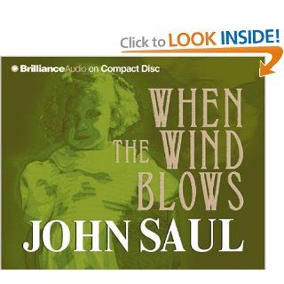 When the Wind Blows John Saul, Joyce Bean 9781590868713 Books