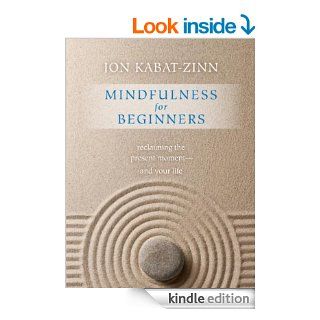 Mindfulness for Beginners eBook Jon Kabat Zinn Kindle Store