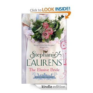 The Elusive Bride Black Cobra Quartet Book 2 eBook Stephanie Laurens Kindle Store
