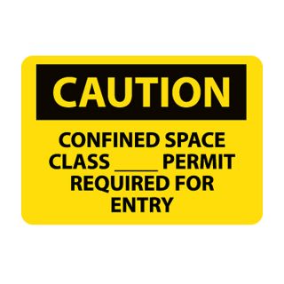 Nmc Osha Compliant Vinyl Caution Signs   14X10   Caution Confined Space Class__Permit Required For Entry