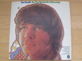 JOE SOUTH   so the seeds are growing CAPITOL 637 (LP vinyl record) Music