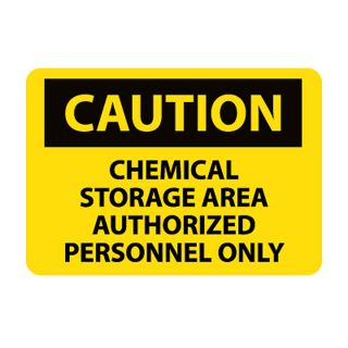 Nmc Osha Compliant Vinyl Caution Signs   14X10   Caution Chemical Storage Area Authorized Personnel Only