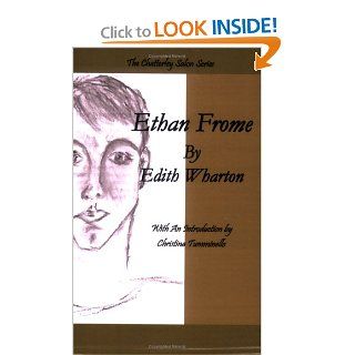 Ethan Frome (Chatterley Salon Series) (9780971336322) Edith Wharton, Christina Tumminello Books