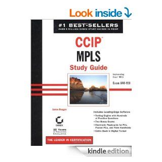 CCIP MPLS Study Guide Exam 640 910 (Implementing Cisco MPLS) eBook James Regan Kindle Store
