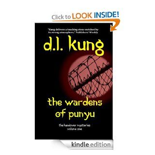 The Wardens of Punyu (The Handover Mysteries) eBook D. L. Kung Kindle Store