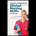 Taylors Handbook of Clinical Nursing Skills