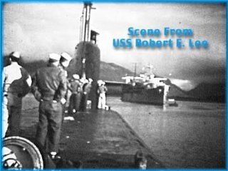 Nuclear Submarines USS Robert E. Lee (SSBN 601) & USS Lewis And Clark (SSBN 644) Traditions Military Videos Movies & TV