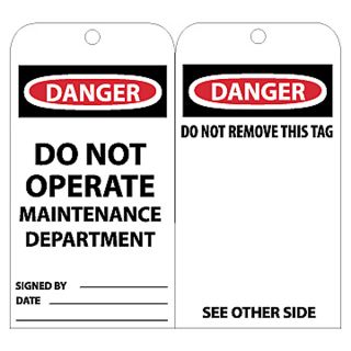 Nmc Tags   Danger   Do Not Operate Maintenance Department Signed By___ Date___ Do Not Remove This Tag See Other Side   White