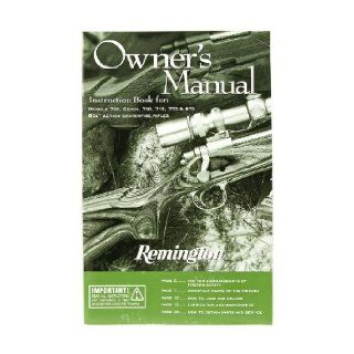 Remington Owner's Manual, Instruction Book For Models 700, Seven, 710, 715, 770 & 673 Bolt Action CenterFire Rifles Remington Arms 0702521462960 Books