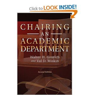 Chairing an Academic Department Walter H. Gmelch, Val Miskin 9781891859526 Books
