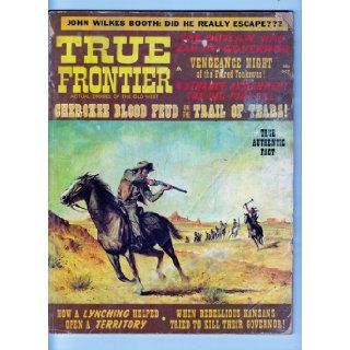True Frontier (John Wilkes Booth Did He Really Escape?) various Books