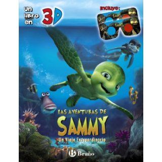 Las aventuras de Sammy / Sammy's Adventures Un Viaje Extraordinario / An Extraordinary Journey (Spanish Edition) Monica Gago Canfranc 9788421685518 Books