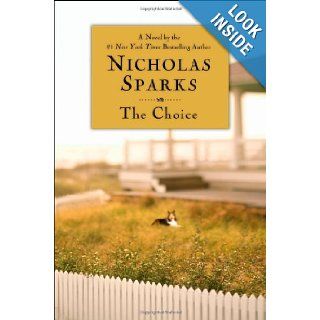 The Choice Nicholas Sparks 9780446579926 Books