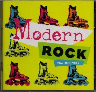 Modern Rock The Mid 90's Music