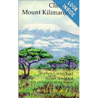 Climbing Mount Kilimanjaro Belinda Belding 9780936741123 Books