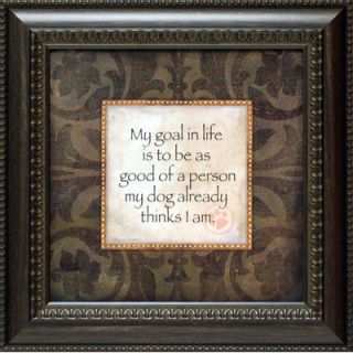 Artistic Reflections My Goal in Life Framed Art
