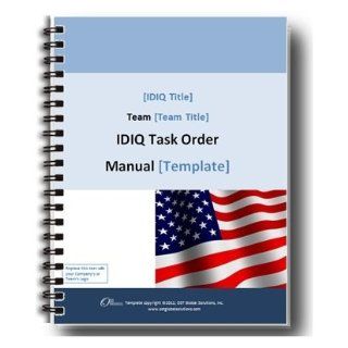 Task Order Manual Template (Reusable Template) Olessia Smotrova Taylor 9780984975044 Books
