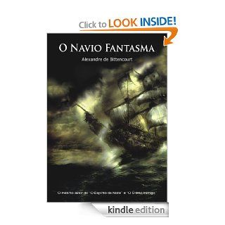 O Navio Fantasma (Portuguese Edition) eBook Alexandre de Bittencourt Garcia Kindle Store