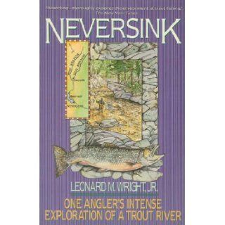Neversink Leonard W. Wright 9780385308007 Books