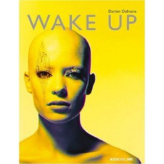 Wake Up Damien Dufresne David Rosenberg 9782843235849 Books