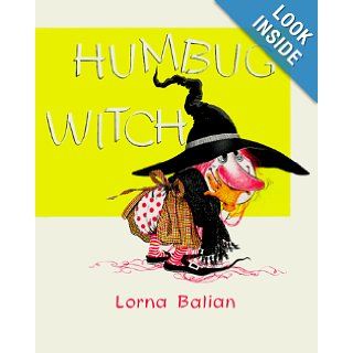 Humbug Witch Lorna Balian 9781881772248 Books