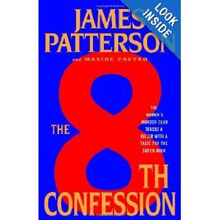 The 8th Confession (Women's Murder Club) James Patterson, Maxine Paetro 9780316018760 Books