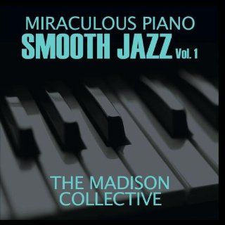 Miraculous Piano Smooth Jazz Vol. 1 Music