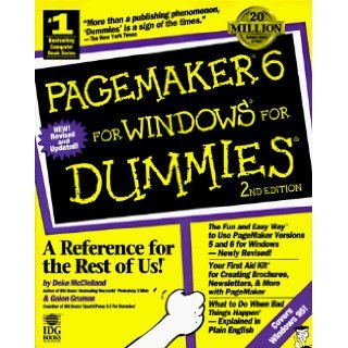 Pagemaker 6 for Windows for Dummies (2nd ed) (for Dummies) (9781568849454) Deke McClelland, Galen Gruman, Julie Adair King Books