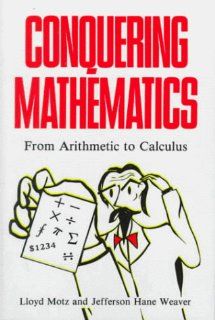 Conquering Mathematics (9780306437687) Lloyd Motz Books