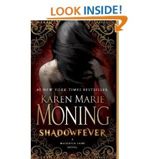 Shadowfever Fever Series Book 5 eBook Karen Marie Moning Kindle Store