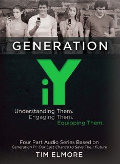 Generation Iy Parenting a Generation of Paradox Tim Elmore Movies & TV