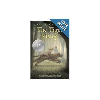 The Tiger Rising Kate DiCamillo 9780756942571 Books