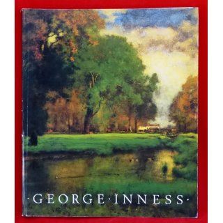 George Inness Nicolai Cikovsky Jr. 9780875871240 Books