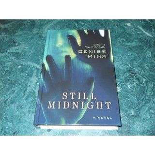 Still Midnight (Wheeler Hardcover) Denise Mina 9781410429940 Books