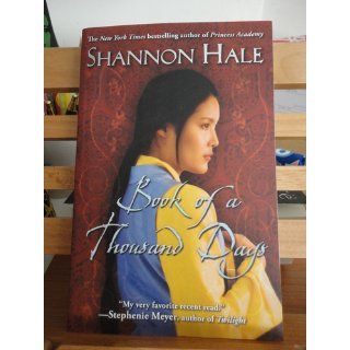 Book of a Thousand Days Shannon Hale 9781599903781 Books