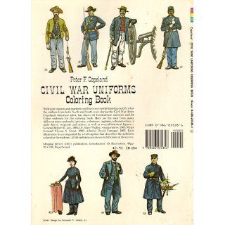 Civil War Uniforms Coloring Book (Dover Fashion Coloring Book) Peter F. Copeland 9780486235356 Books