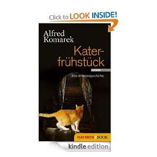 Katerfrhstck Eine Kriminalgeschichte (Polt Krimi) (German Edition) eBook Alfred Komarek Kindle Store