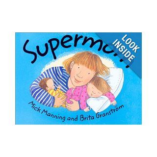 Supermom Mick Manning, Brita Granstrom Books