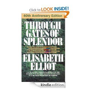 Through Gates of Splendor eBook Elisabeth Elliot Kindle Store