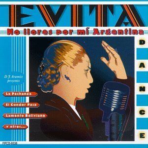 Evita Dance No Llores Por Mi Argentina Music