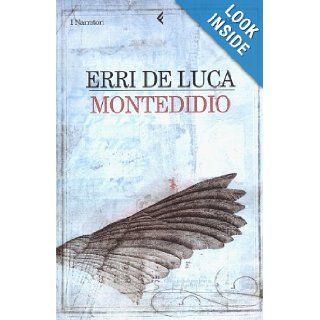 Montedidio (I narratori) Erri De Luca 9788807016004 Books