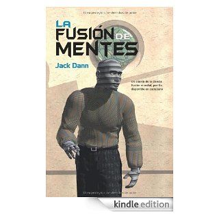 La fusin de mentes (Solaris ficcin) (Spanish Edition) eBook Jack Dann Kindle Store